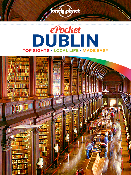 Title details for Lonely Planet Pocket Dublin by Lonely Planet;Fionn Davenport - Available